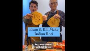 bill gates roti video बिल गेट्स ने बनाई रोटी, प्रधानमंत्री नरेंद्र मोदी ने की तारीफ, वीडियो हुआ वायरल